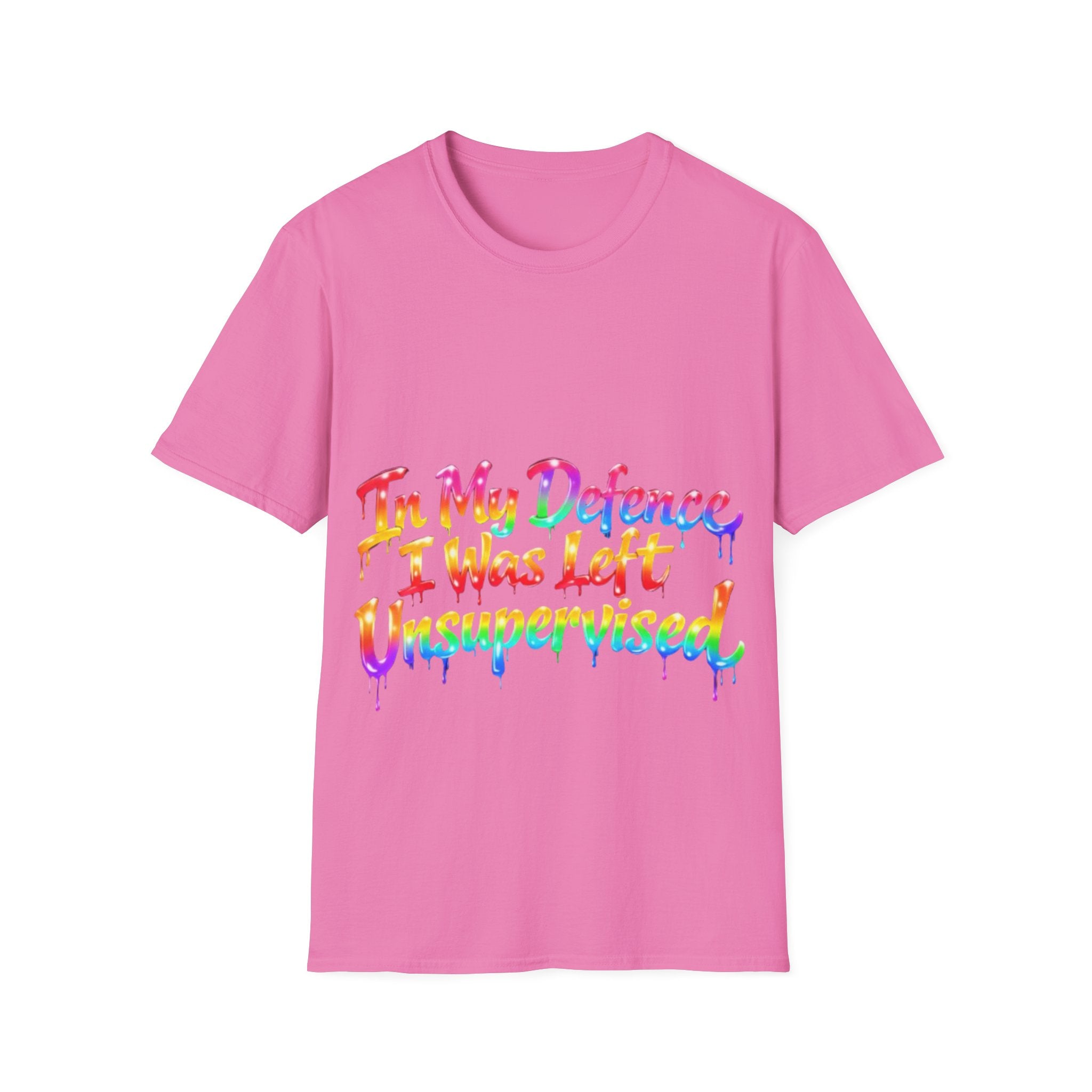 In My Defense I Was Left Unsupervised Adult T-Shirt – Funny Rainbow Casual Tee for Women & Men