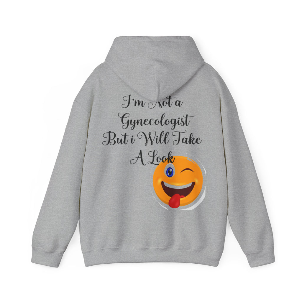 Adult Hoodie — "I’m Not a Gynecologist But I Will Take a Look" Winking Emoji Graphic