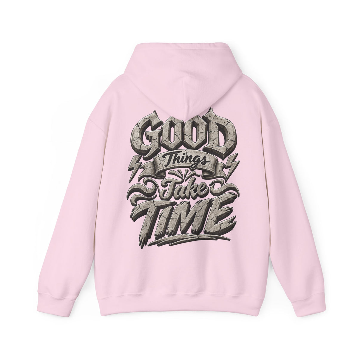 Good Things Take Time Adult Hoodie — Motivational Graphic Back Print