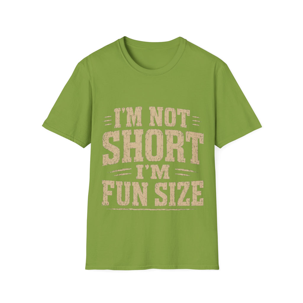 Adult T-Shirt — “I’m Not Short, I’m Fun Size” Funny Graphic Tee