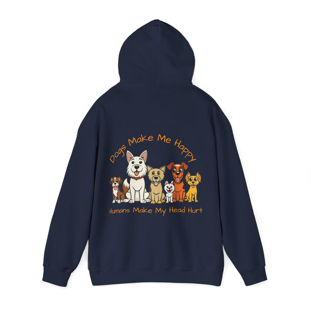 Dog Lovers Adult Hoodie — "Dogs Make Me Happy, Humans Make My Head Hurt" Cute Cartoon Dogs Pullover