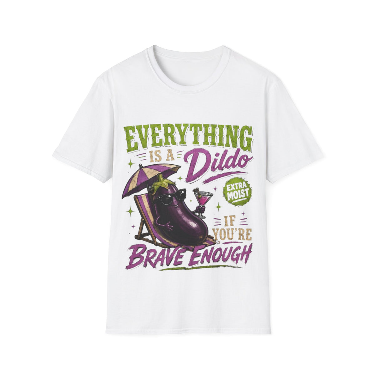 Graphic Adult T‑Shirt — "Everything Is a Dildo" Humorous Eggplant Design