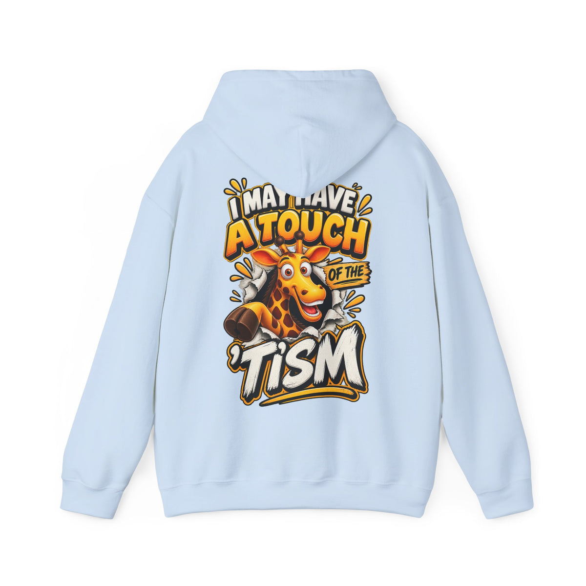 Giraffe 'I May Have a Touch of the Tism' Graphic Adult Hoodie