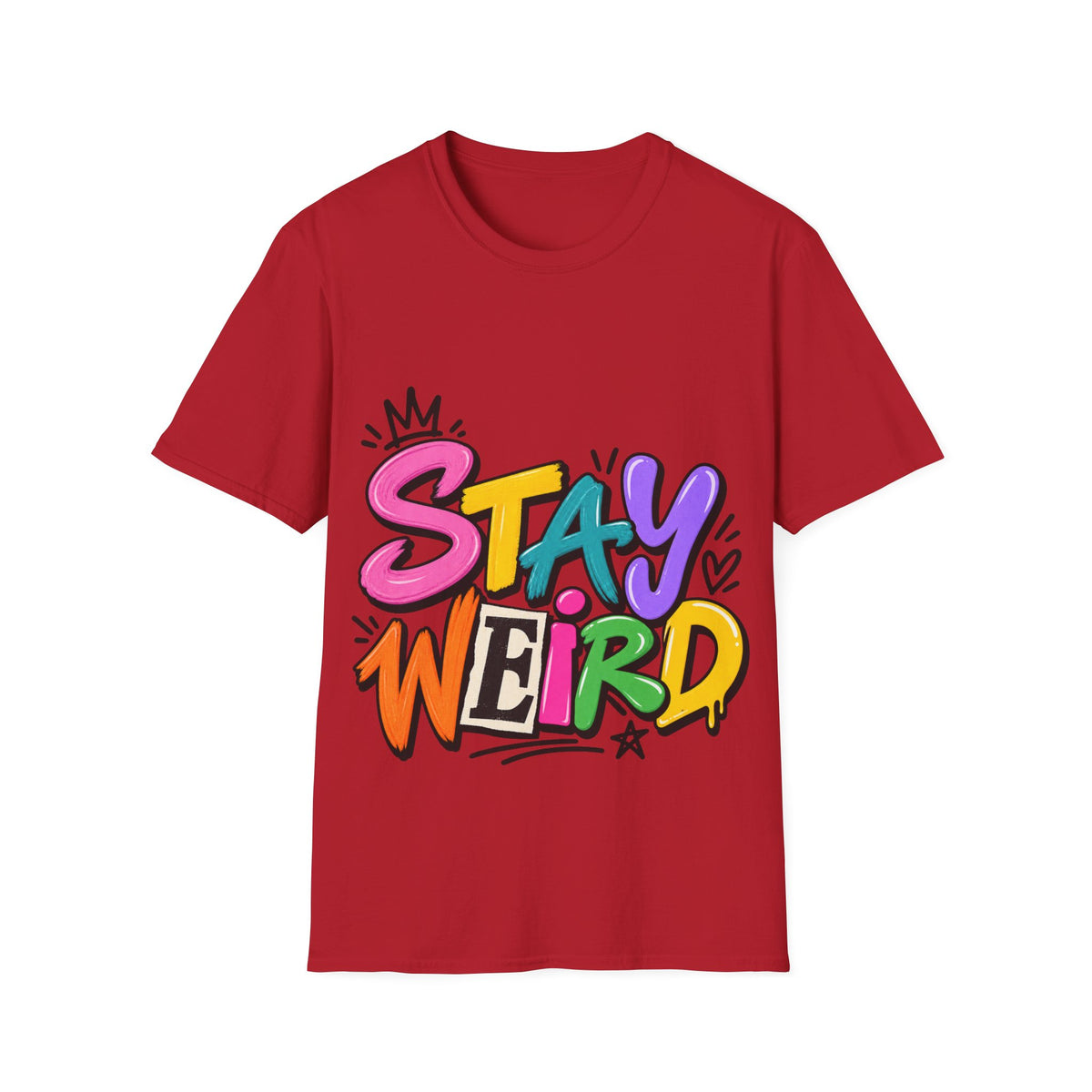 Stay Weird Adult T-Shirt — Colorful Graffiti Graphic Tee