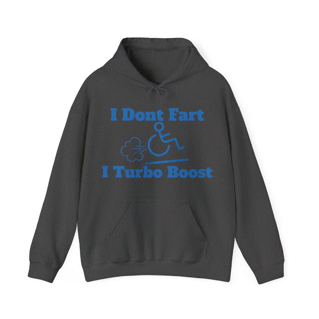 Adult Hoodie - "I Don't Fart, I Turbo Boost" Funny Wheelchair Pride Pullover