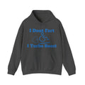 Adult Hoodie - "I Don't Fart, I Turbo Boost" Funny Wheelchair Pride Pullover