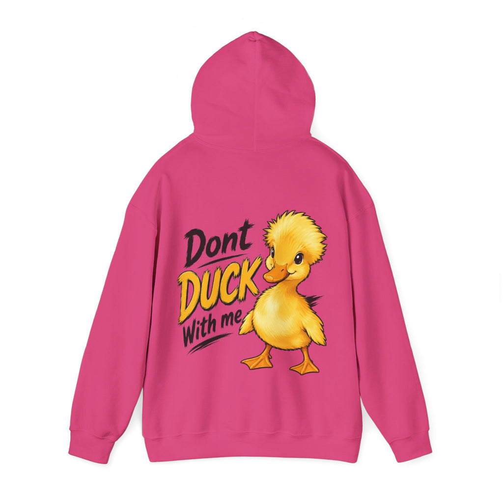Duck Graphic Adult Hoodie - "Don't Duck With Me" Cute Duck back Sweatshirt