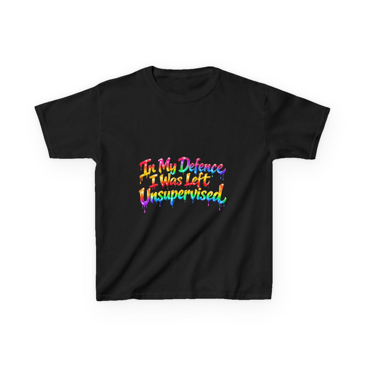 Kids Tee — "In My Defence I Was Left Unsupervised" Rainbow Drip Graphic