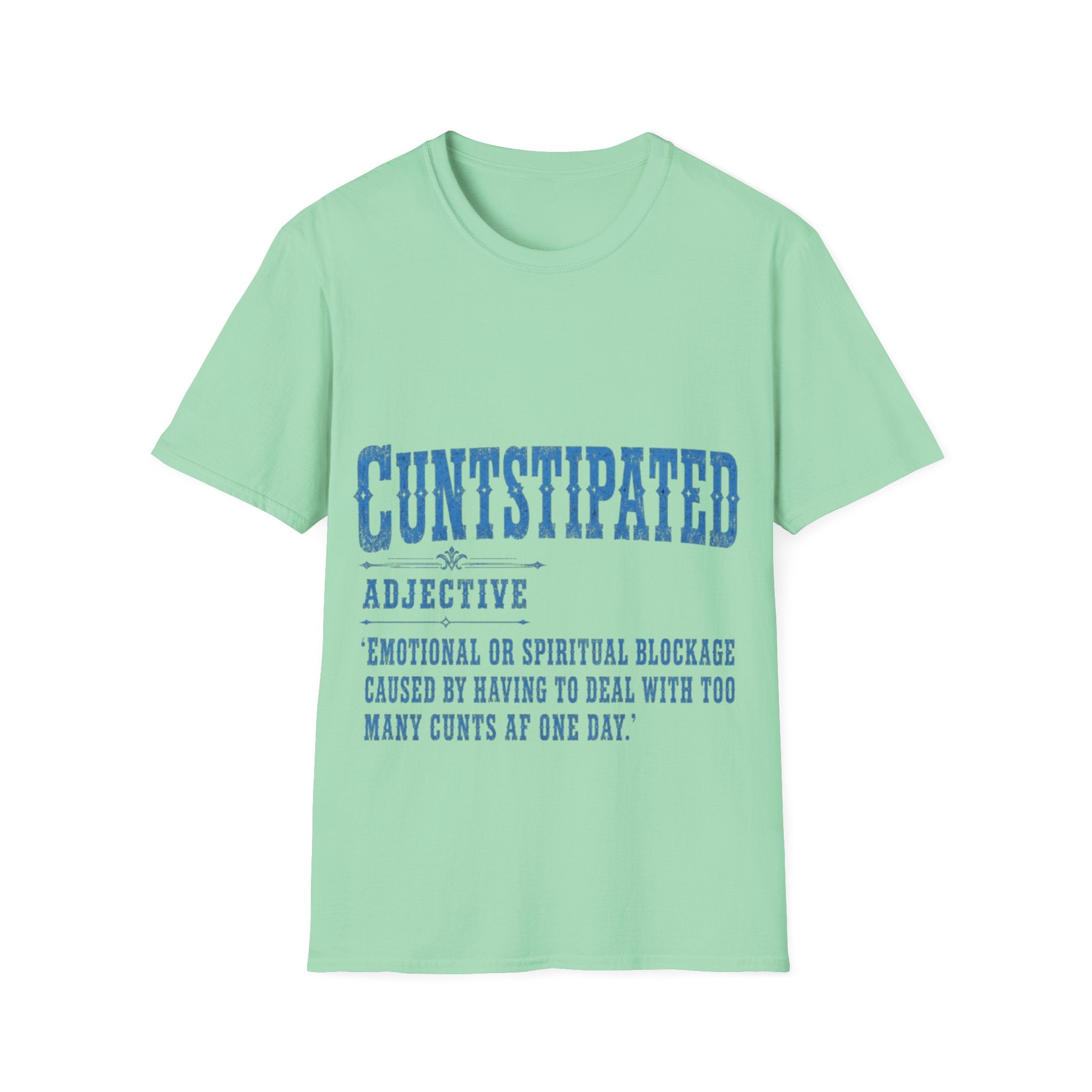 Graphic Adult Tee — 'Cuntstipated' Bold Text Shirt
