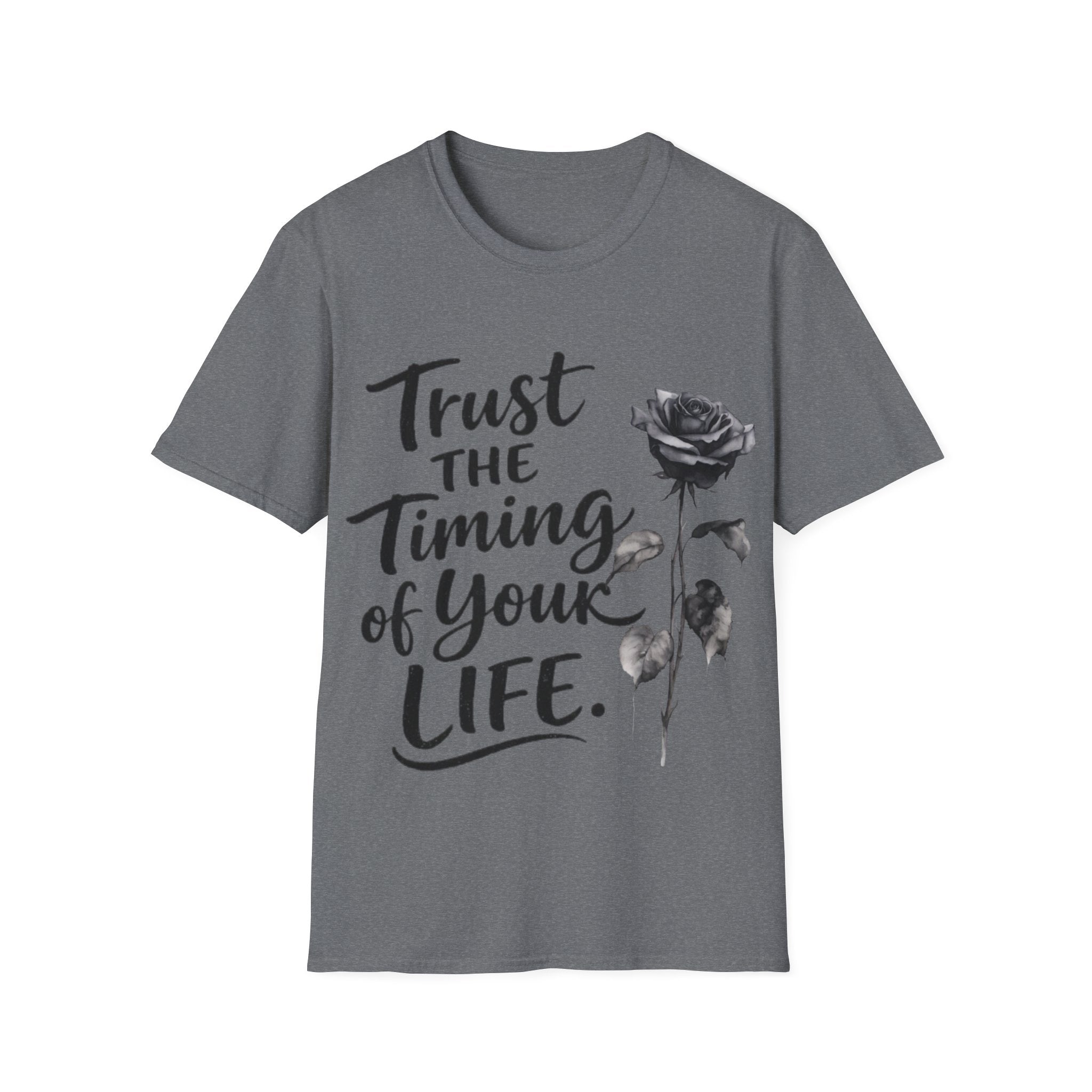 Trust the Timing of Your Life Adult T-Shirt – Inspirational Floral Tee