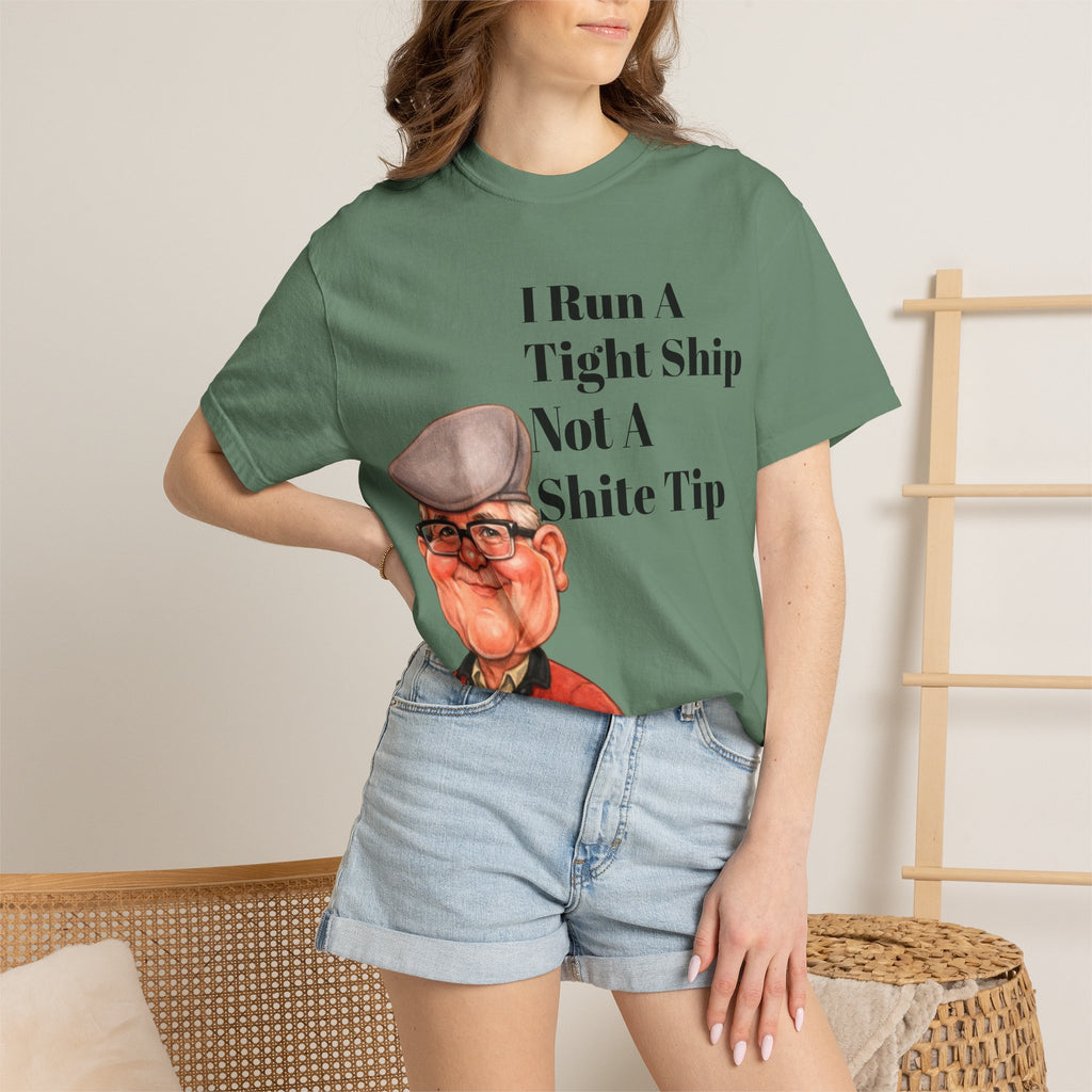 Funny Grandpa Adult Tee — "I Run A Tight Ship Not A Shite Tip" Caricature T-Shirt