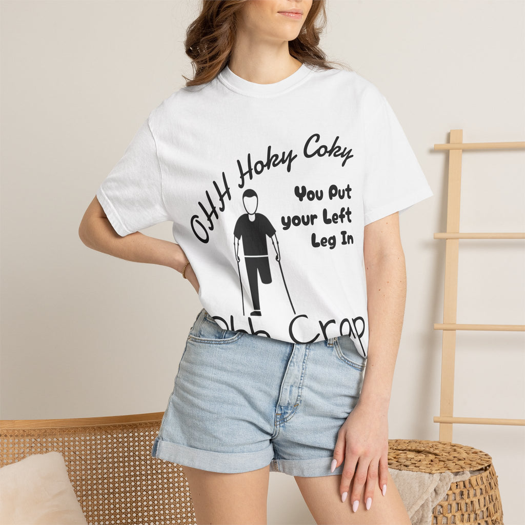 Ohh Hokey Cokey Prosthetic Leg Adult T-Shirt — "You Put Your Left Leg In, Ohh Crap" Funny Disability Humor Tee