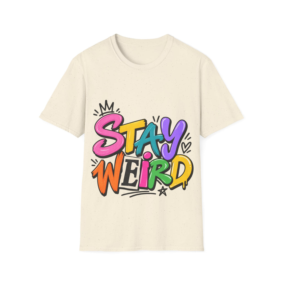 Stay Weird Adult T-Shirt — Colorful Graffiti Graphic Tee