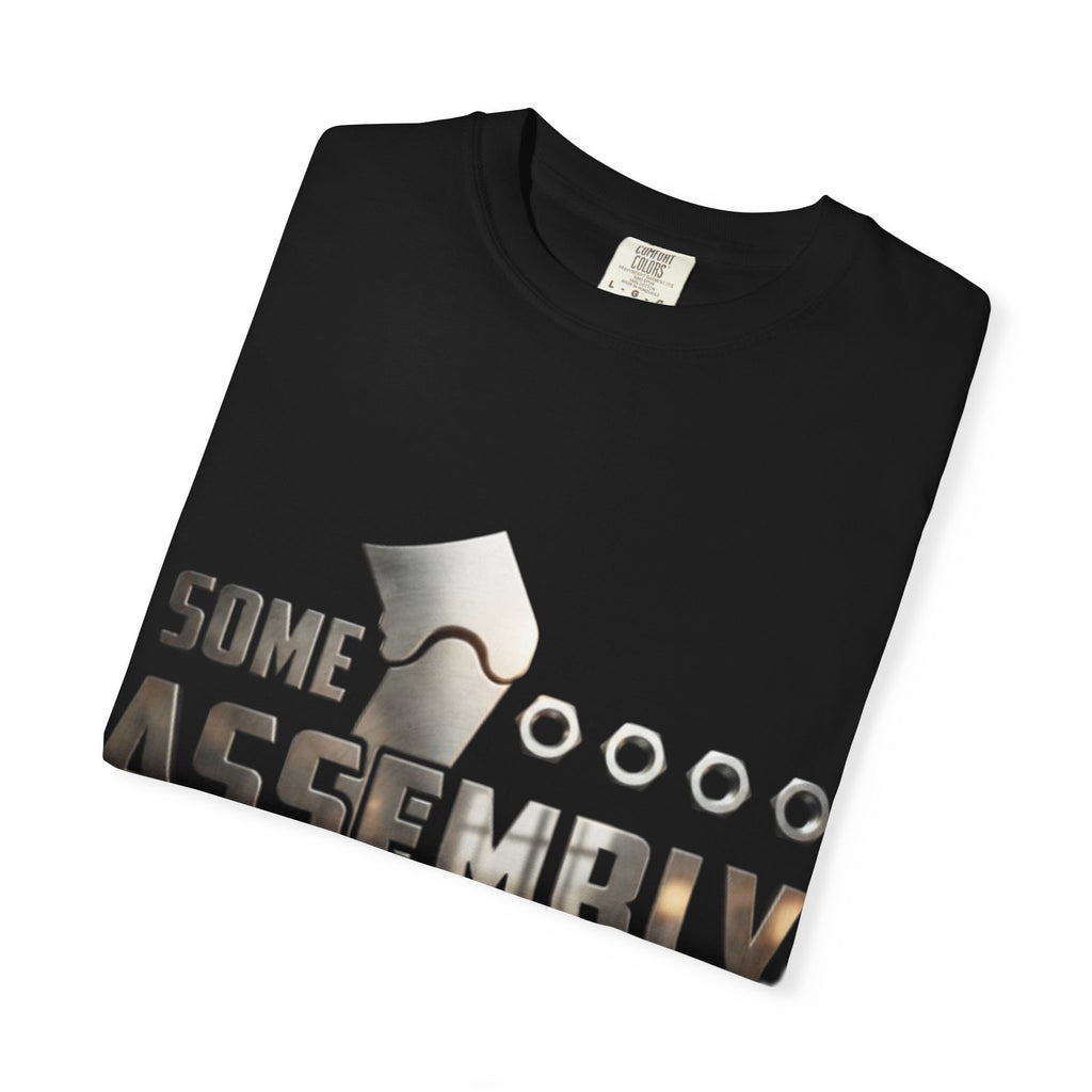 Some Assembly Required Adult T-Shirt — Funny DIY Carpenter Tee