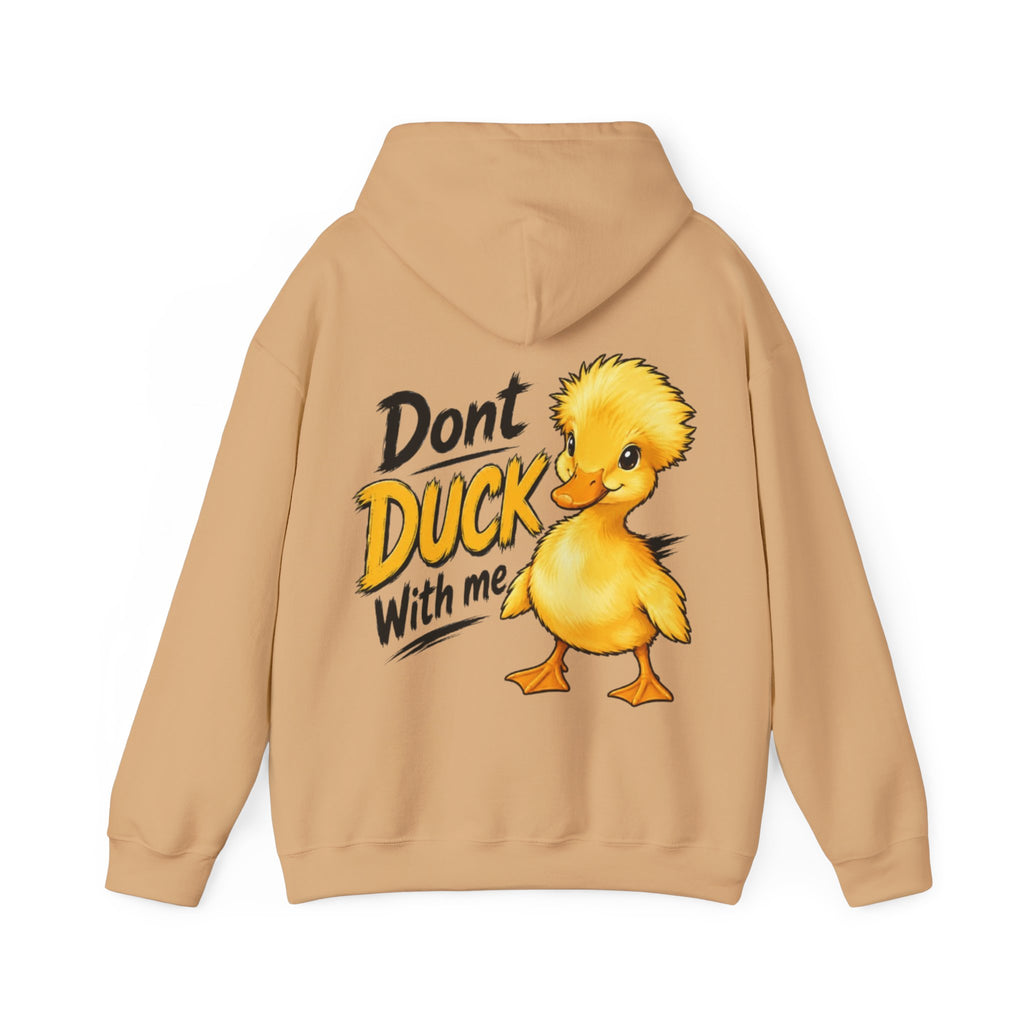 Duck Graphic Adult Hoodie - "Don't Duck With Me" Cute Duck back Sweatshirt