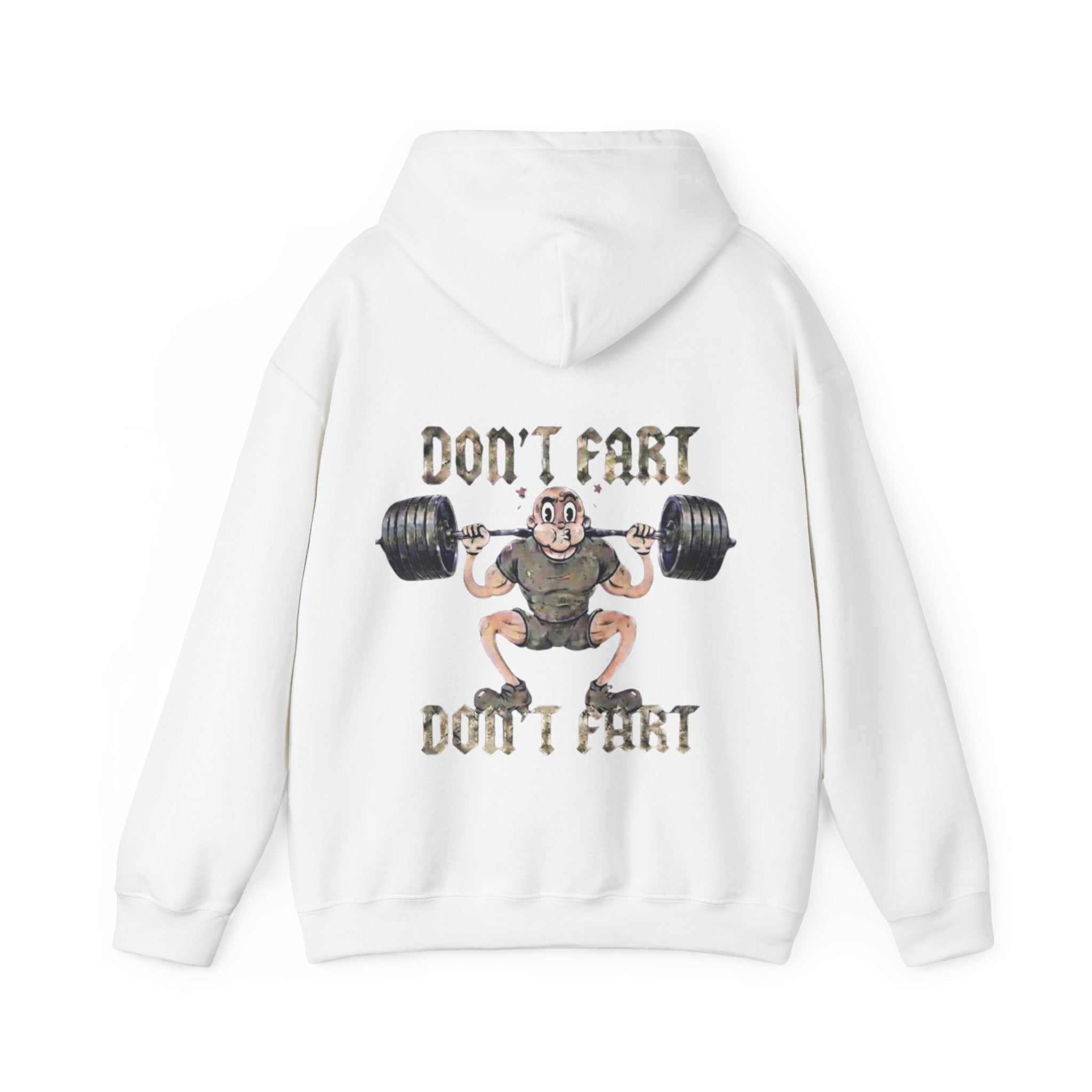 Funny Weightlifting Adult Hoodie — "Don't Fart" Gym Sweatshirt