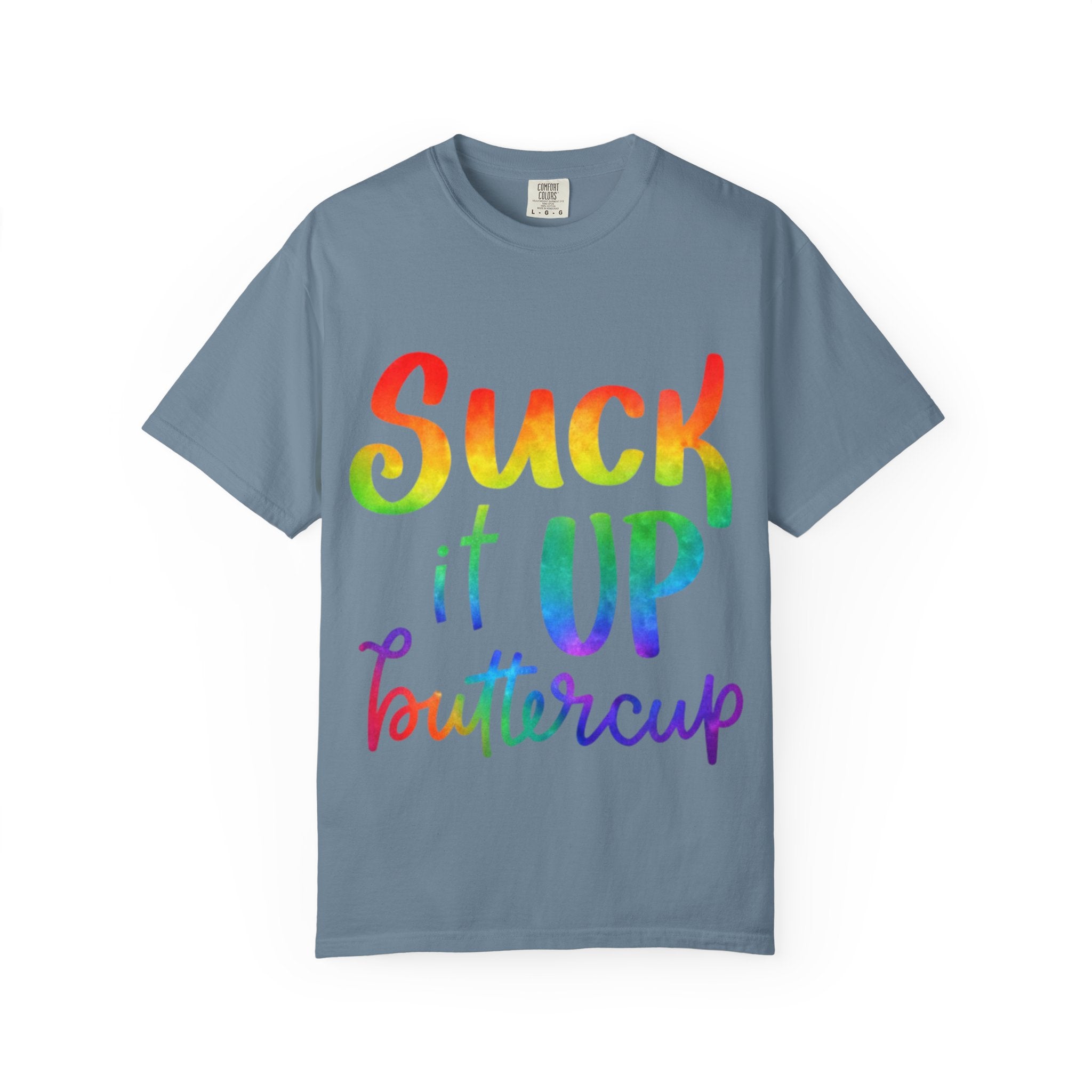 Suck It Up Buttercup Rainbow Graphic Adult T-Shirt