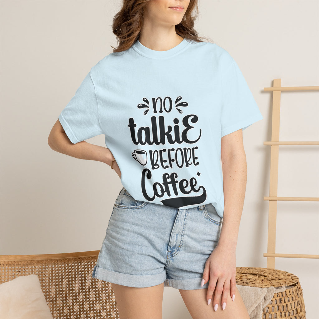 No Talkie Before Coffee Adult T-Shirt
