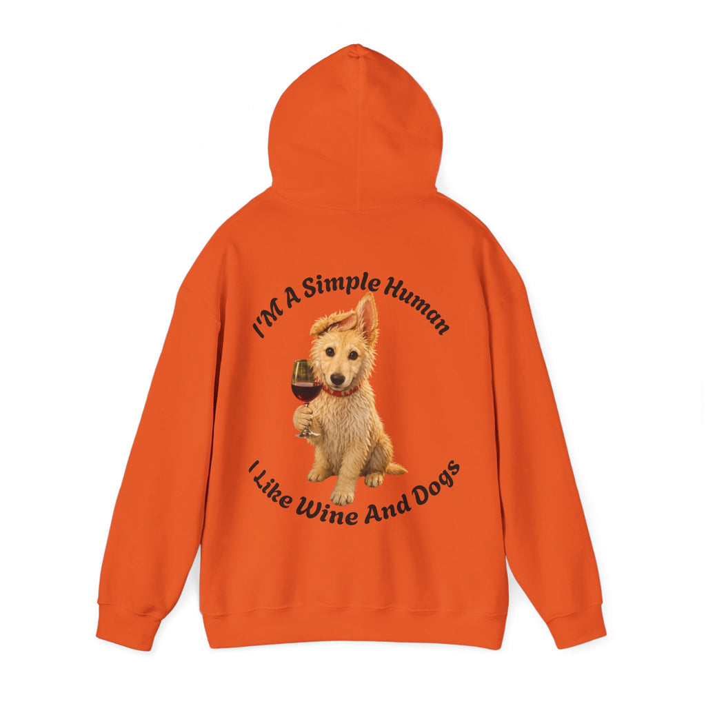 Dog & Wine Adult Hoodie — "I'm A Simple Human I Like Wine And Dogs" Cozy Pullover
