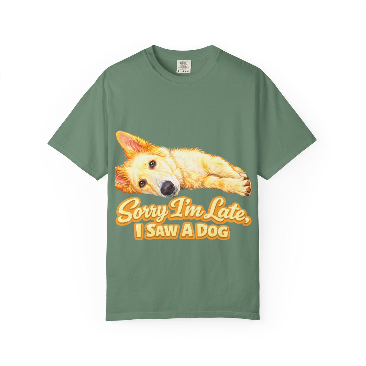 Dog Lover Adult T-Shirt — “Sorry I’m Late, I Saw a Dog” Tyra Collection
