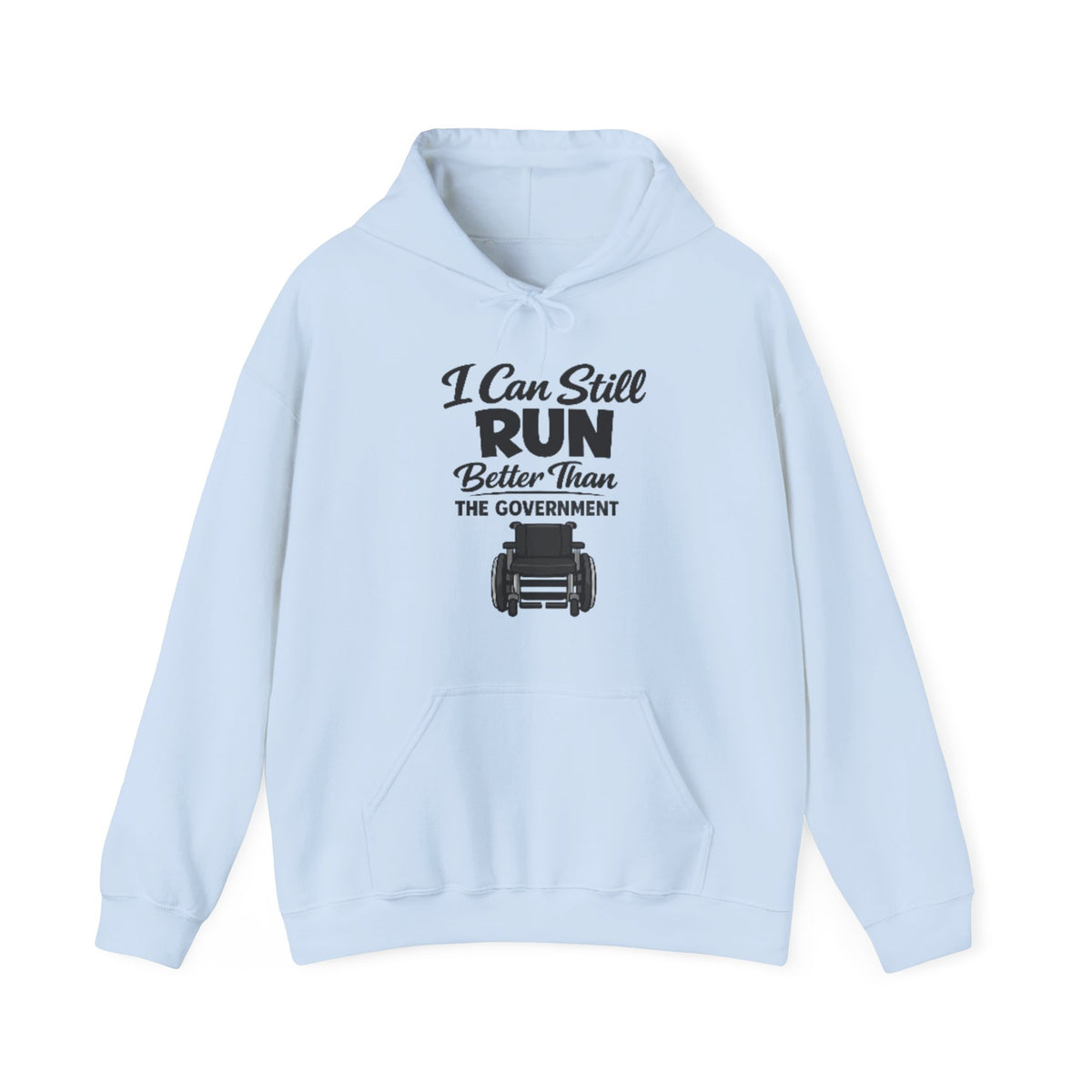 Adult Hoodie — "I Can Still Run Better Than The Government" Lawn Mower Funny Political Sweatshirt