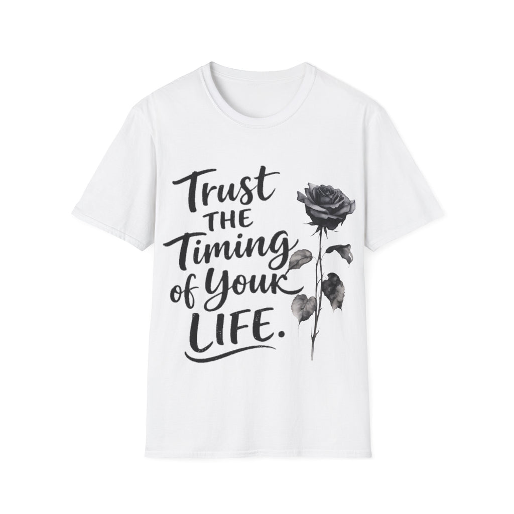 Trust the Timing of Your Life Adult T-Shirt – Inspirational Floral Tee