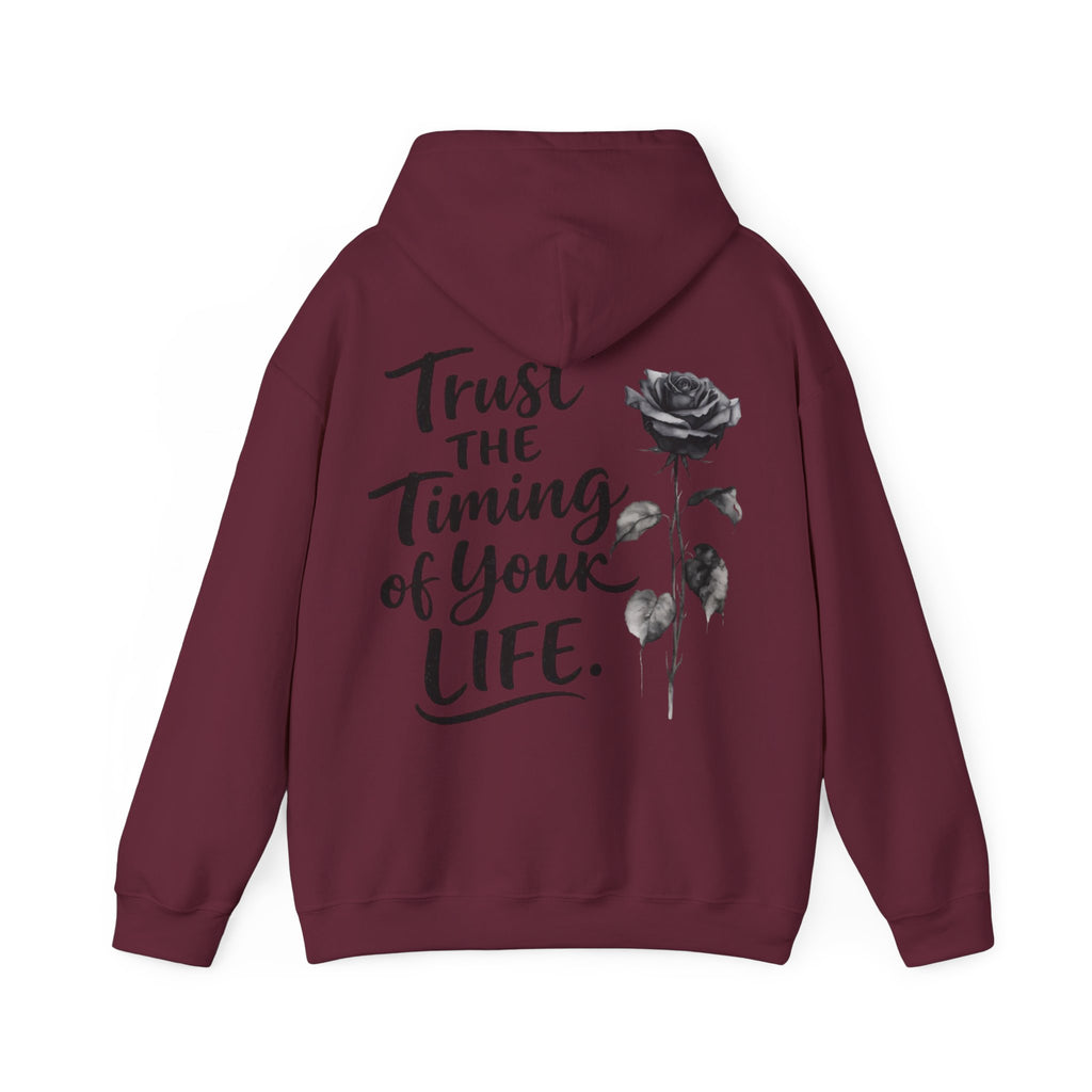 Adult Hoodie — "Trust the Timing of Your Life" Inspirational Rose Pullover
